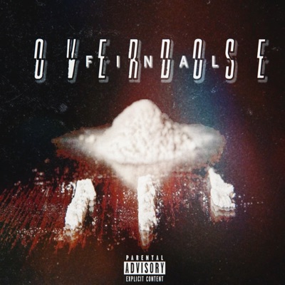 Overdose Final - Single
