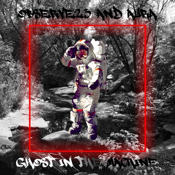 Ghost in the Machine (feat. Aura)
