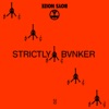 Strictly Bvnker - EP