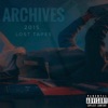 Archives -2015 (Lost Tapes)