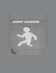 Listen to Robot Monster, watch music videos, read bio, see tour dates & more!