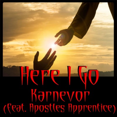 Here I Go (feat. Apostles Apprentice) - Single