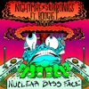 Nuclear Bass Face (feat. Boogie T) - Single