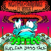Nuclear Bass Face (feat. Boogie T) artwork
