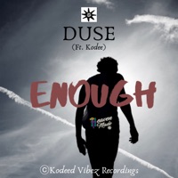 Enough (feat. Kodee) - Single - Duse