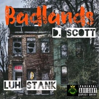 Badlands (feat. Luh Stank) - Single - D. Scott