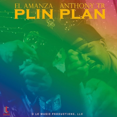 Plin Plan (feat. Anthony TR) - Single