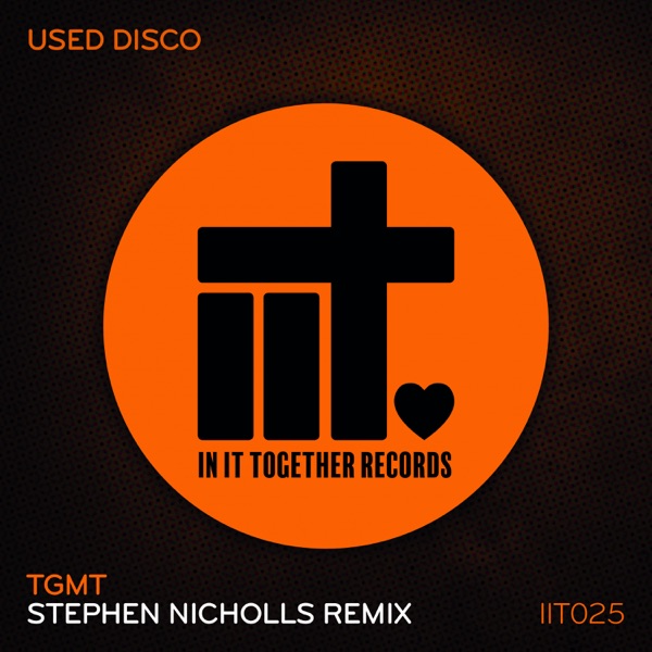 TGMT (Stephen Nicholls Remix) - Single