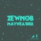 Mayweather - Zewmob lyrics