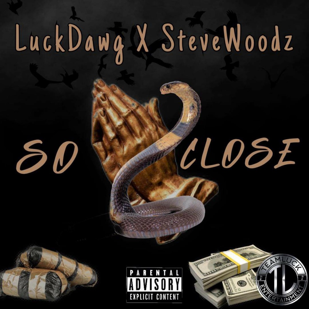 Обложка альбома «So Close (feat. Steve Woodz) - Single» — Luck Dawg