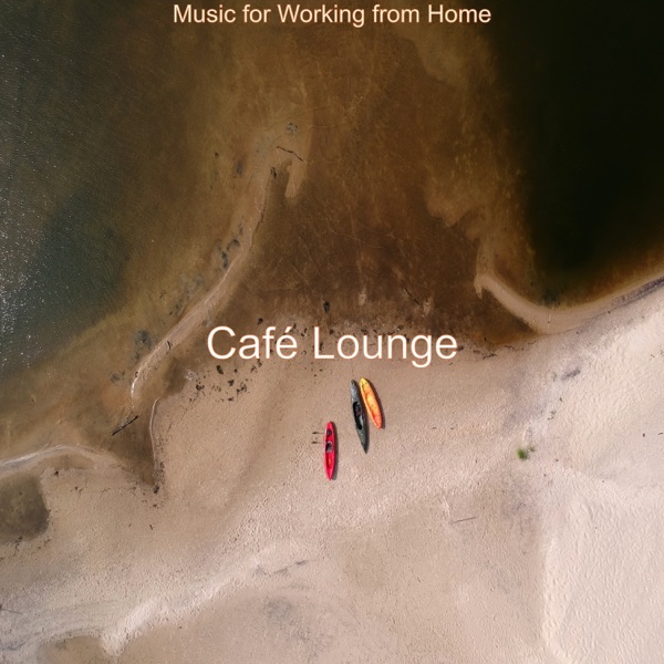 Music for Working from Home