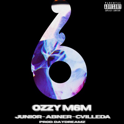 6 (feat. Junior, Abner & Cvilleda) - Single