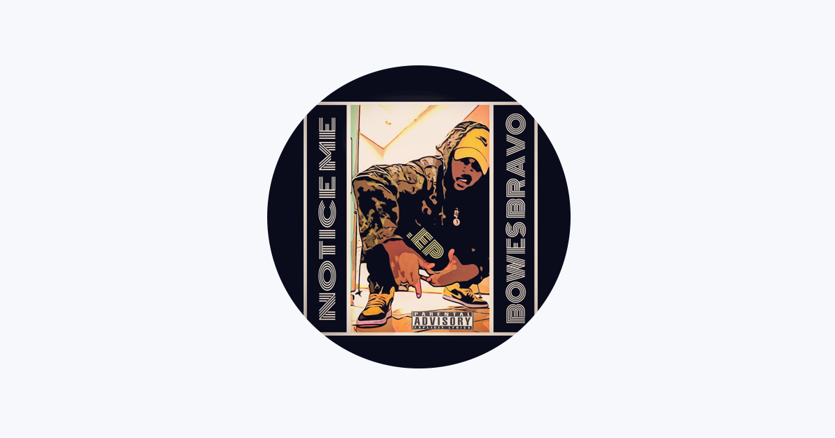 Bowes Bravo - Apple Music
