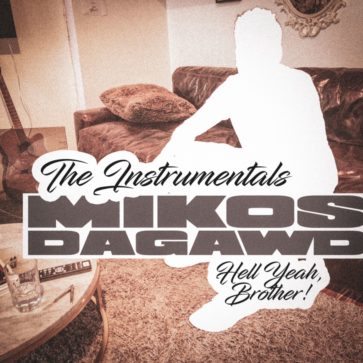 Hell Yeah, Brother! The Instrumentals - Album by Mikos Da Gawd - Apple Music