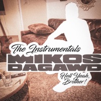 Hell Yeah, Brother! The Instrumentals - Mikos Da Gawd