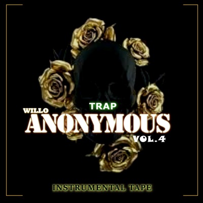 Trap Anonymous, Vol. 4 (Instrumental) [Instrumental]
