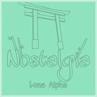 Nostalgia - Single - Lone Alpha