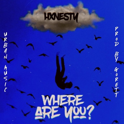 Where Are You - Single