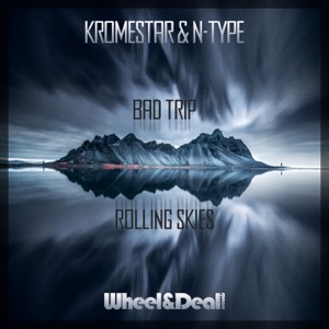 Bad Trip / Rolling Skies - Single