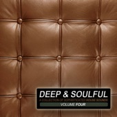 Deep & Soulful, Vol. 4 - A Collection of Sophisticated House Sounds artwork