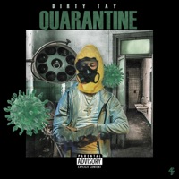 Quarantine - Single - Dirty Tay