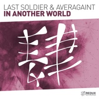 In Another World - Single - Last Soldier & Averagaint