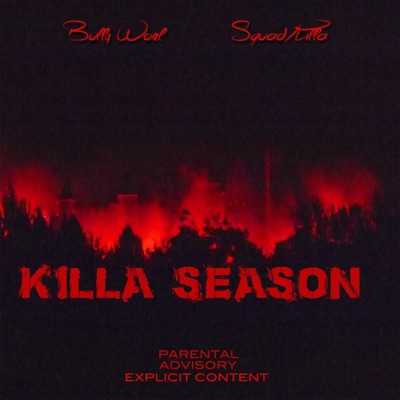 Killa Season (feat. Squad Killa) - Single