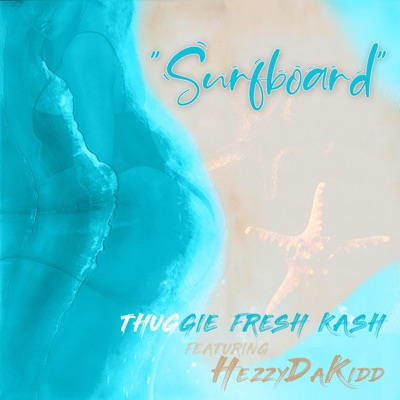Surfboard (feat. HezzyDaKidd) - Single