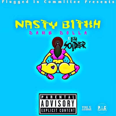 Nasty Bitxh (feat. Luh Soldier) - Single