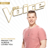 Proof I’ve Always Loved You (The Voice Performance) - Gyth Rigdon