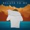 Relate to Me (feat. Kris Minich) - Nu Tone & Jarom Su'a lyrics