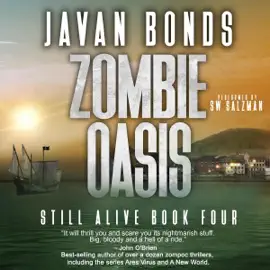 Zombie Oasis: Still Alive, Book 4 (Unabridged)