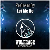 Let Me Be - Single - Schrandy & Wolfrage
