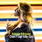 Don't Let Me Go (Highpass Touch Mix) - Alexis Mayer lyrics