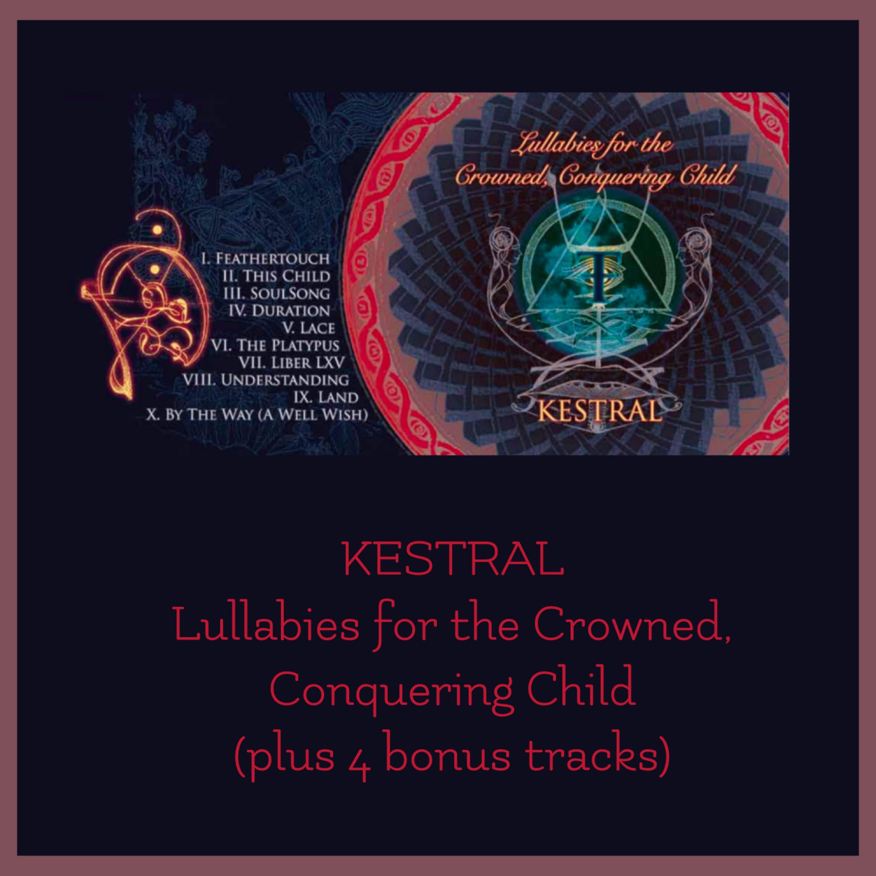 Lullabies for the Crowned, Conquering Child