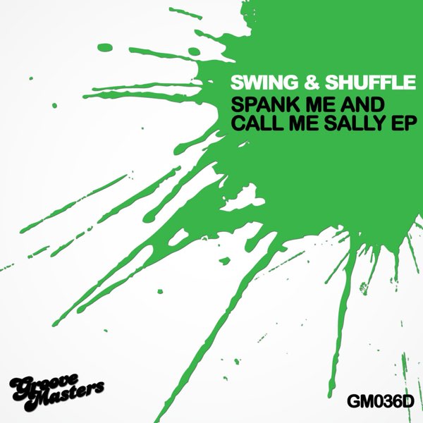 Spank Me and Call Me - by Swing & Shuffle on Music