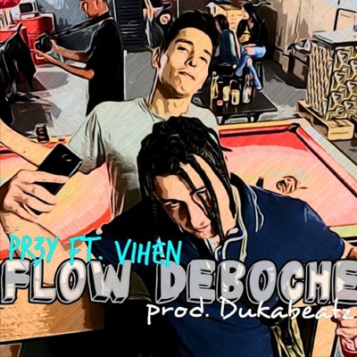 Flow Deboche (feat. Vihen) - Single