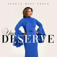 You Deserve — Angela Moss Poole