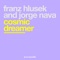 Cosmic Dreamer - Franz Hlusek & Jorge Nava lyrics