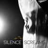 Silence Screams - Single
