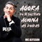 Agora Eu Tô Solteiro Aciona as Doidas - Mc Alysson lyrics