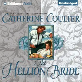 The Hellion Bride: Bride Series, Book 2 (Unabridged)