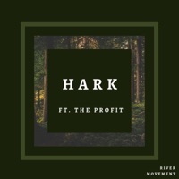 Hark (feat. The Profit) - Single - River Movement
