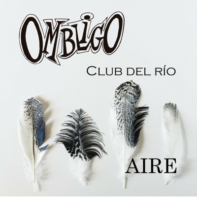 Aire (feat. Club del Río) - Single
