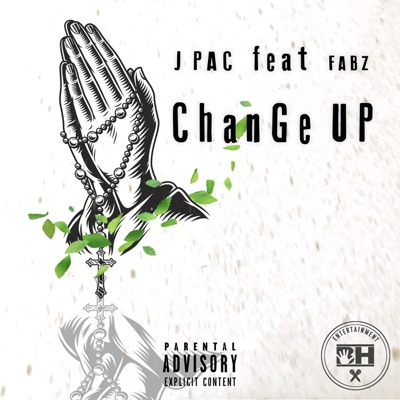 Change Up (feat. Fabz) - Single