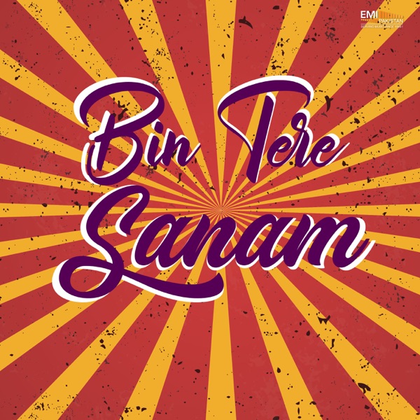 Bin Tere Sanam (Original Motion Picture Soundtrack) - EP