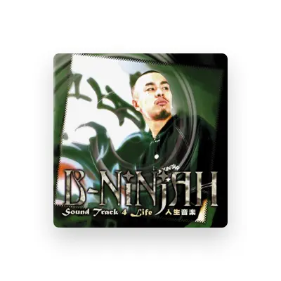 Listen to B-ninjah, watch music videos, read bio, see tour dates & more!