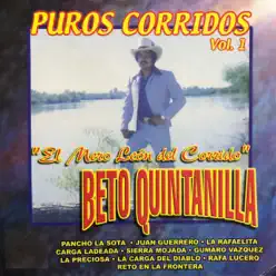 El Mero León del Corrido, Puros Corridos, Vol. 1 - Beto Quintanilla