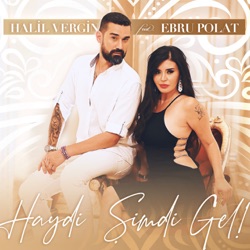 Haydi Şimdi Gel (feat. Ebru Polat)