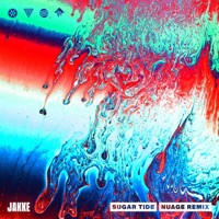 Sugar Tide (Remix) - Single - Jakke & NUAGE